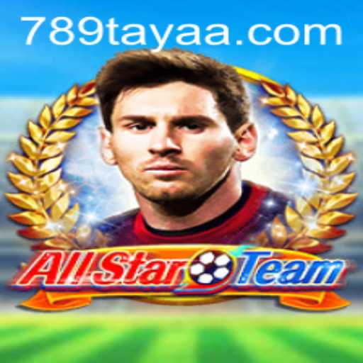 Exploring the Exciting World of AllStarTeam: A Game Revolutionized by 789 TAYA